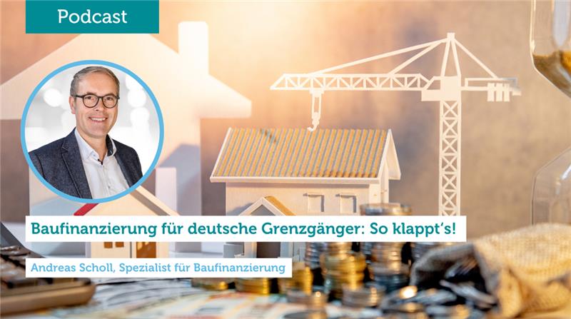 Baufinanzierung für deutsche Grenzgänger: So klappt‘s!