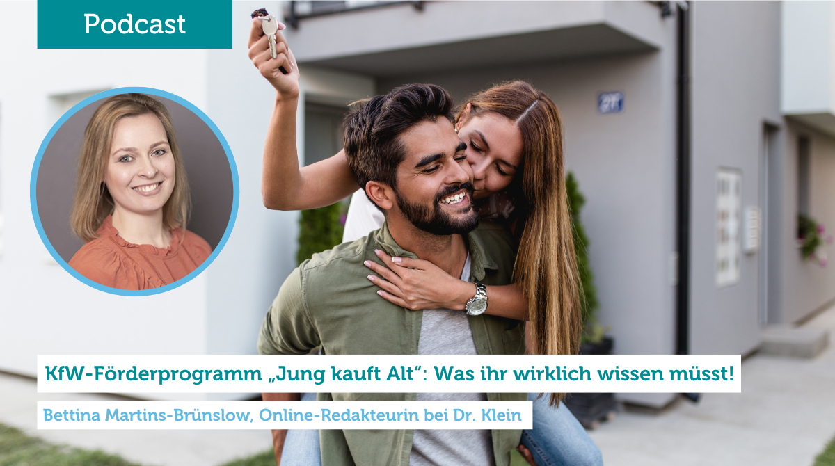 KfW-Förderprogramm „Jung kauft Alt“: Was ihr wirklich wissen müsst!